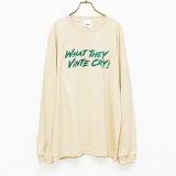BOUNCE ORIGINAL｜"WHAT THEY VINTE CRY." L/S TEE｜BEIGE